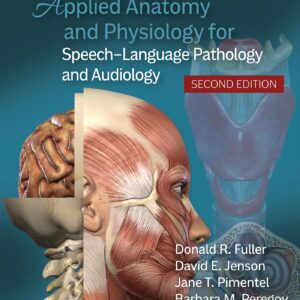 Applied Anatomy and Physiology for Speech-Language Pathology and Audiology (Lippincott Connect)-ISBN: 9781975219819