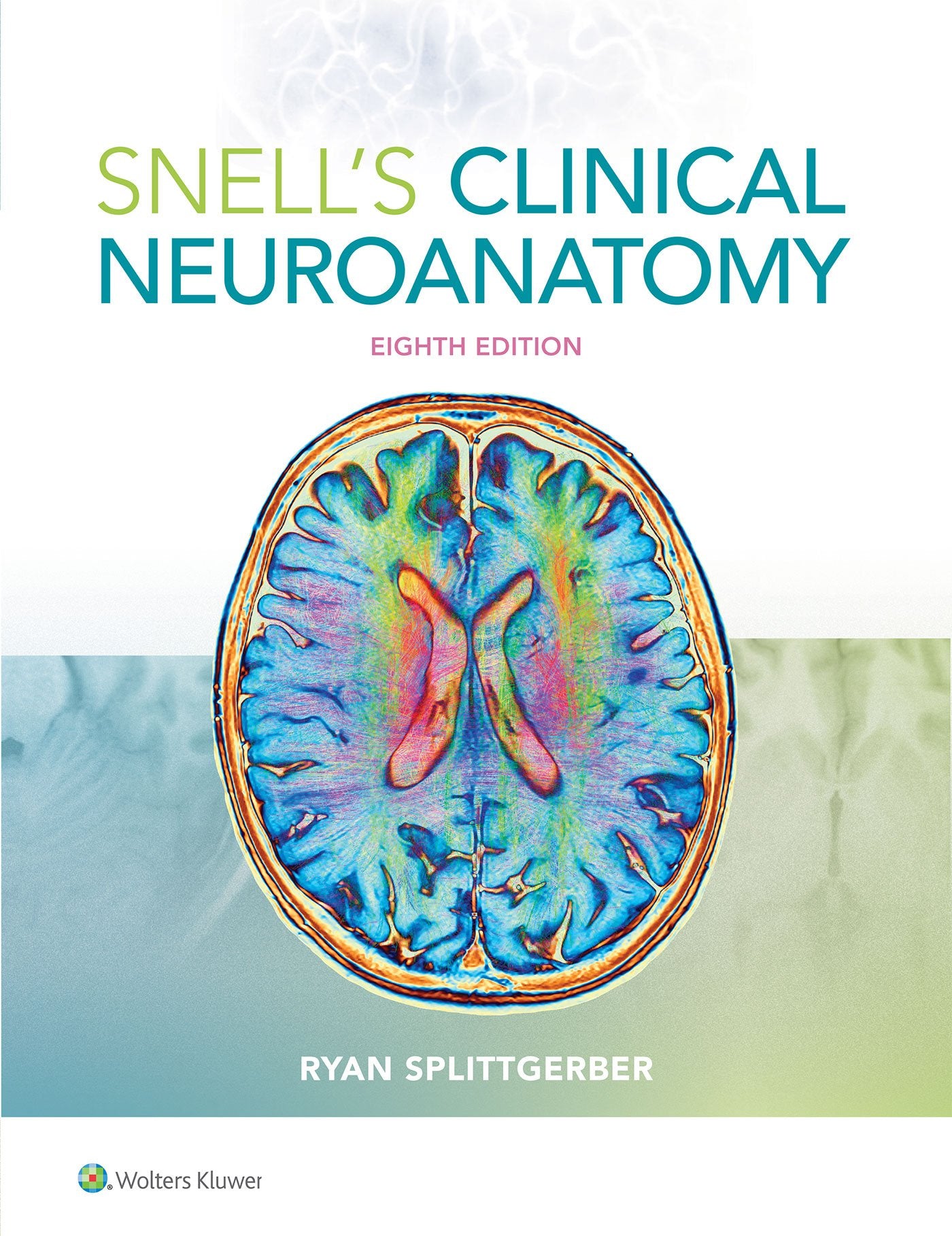 Snell's Clinical Neuroanatomy-ISBN: 9781496346759