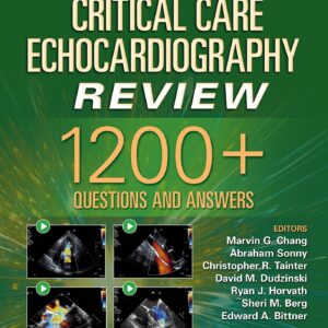 Critical Care Echocardiography Review: 1200+ Questions and Answers: Print + eBook with Multimedia-ISBN: 9781975144135