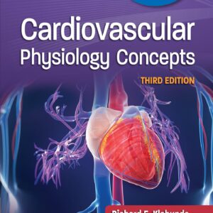 Cardiovascular Physiology Concepts (Lippincott Connect)-ISBN: 9781975150075