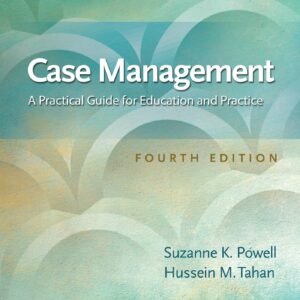 Case Management: A Practical Guide for Education and Practice-ISBN: 9781496384256