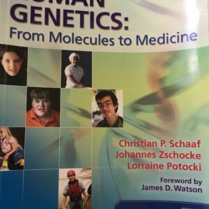 Human Genetics: From Molecules to Medicine-ISBN: 9781608316717
