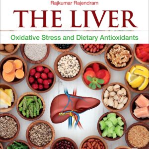 The Liver: Oxidative Stress and Dietary Antioxidants