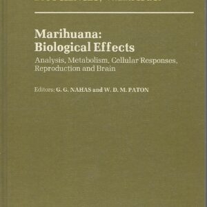 Marihuana: Biological Effects