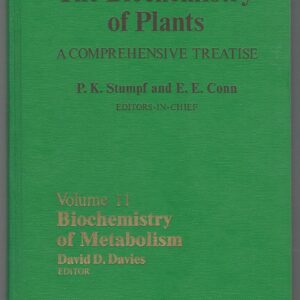 The Biochemistry of Plants: A Comprehensive Treatise : Biochemistry of Metabolism
