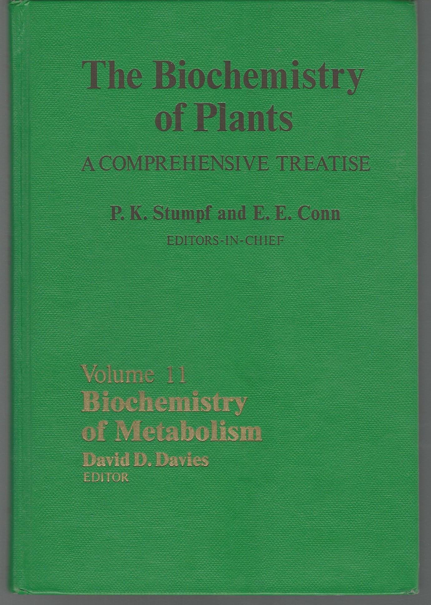 The Biochemistry of Plants: A Comprehensive Treatise : Biochemistry of Metabolism