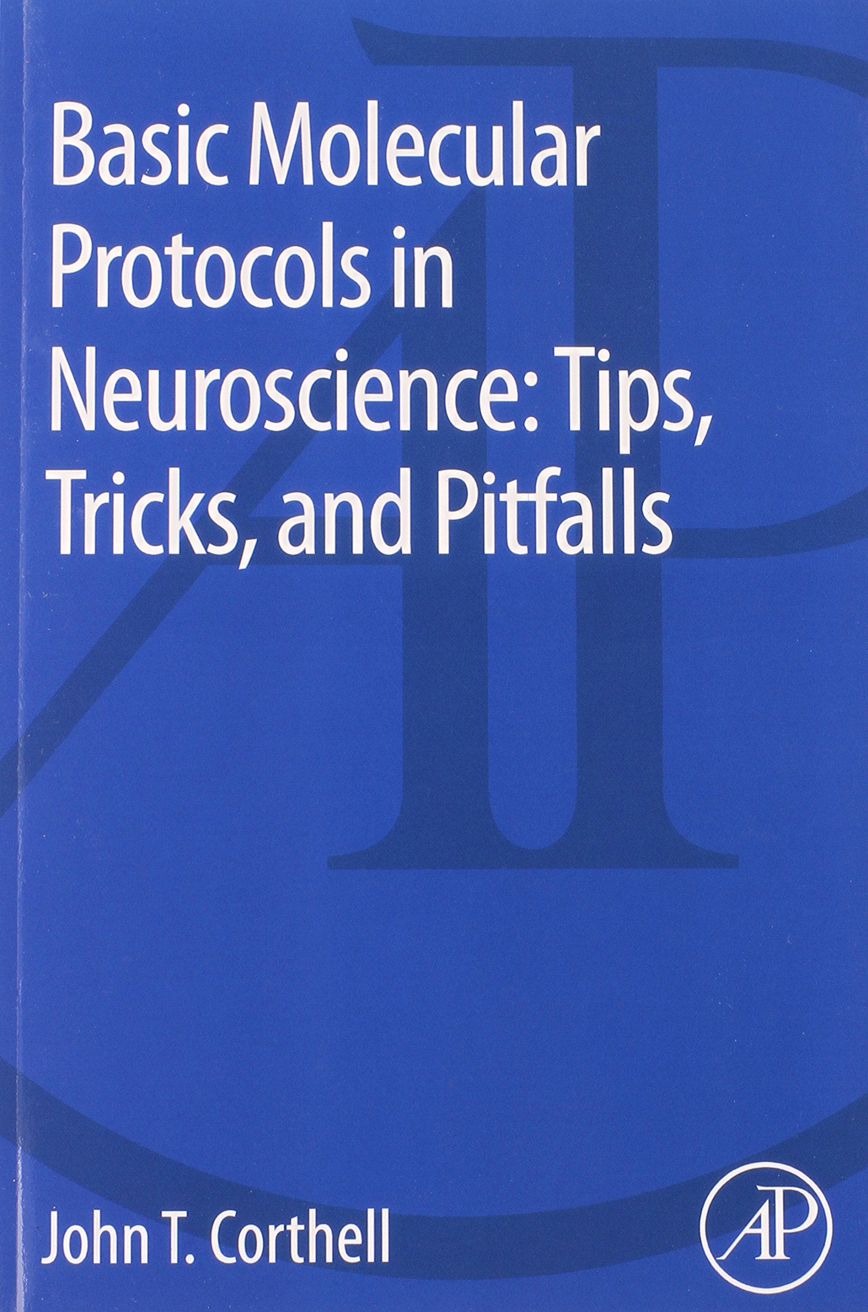 Basic Molecular Protocols in Neuroscience: Tips