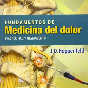 Fundamentos de medicina del dolor: DiagnÃ³stico y tratamiento (Spanish Edition)-ISBN: 9788416004324
