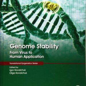 Genome Stability: From Virus to Human Application (Translational Epigenetics)