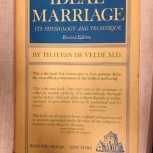 Ideal Marriage: Its Physiology and Technique