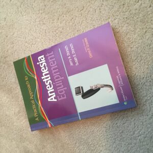 A Practical Approach to Anesthesia Equipment-ISBN: 9780781798679