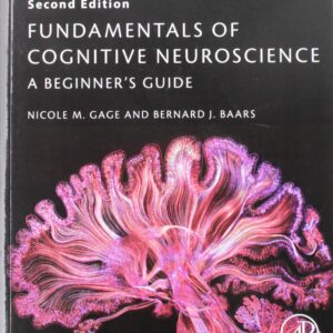 Fundamentals of Cognitive Neuroscience: A Beginner's Guide
