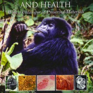 Gorilla Pathology and Health: With a Catalogue of Preserved Materials