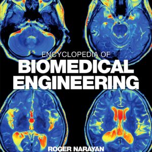 Encyclopedia of Biomedical Engineering