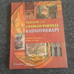 Proton and Charged Particle Radiotherapy-ISBN: 9780781765527