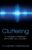 Cluttering: A Handbook of Research, Intervention and Education ISBN-13: 9781848720299