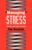 ′Managing′ Stress: Emotion and Power at Work ISBN-13: 9780803986442