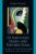 Of Suffocated Hearts and Tortured Souls: Seeking Subjecthood through Madness in Francophone Womens Writing of Africa and the Caribbean (After the … Francophone World and Postcolonial France) ISBN-13: 9780739105634