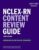 NCLEX-RN Content Review Guide: Preparation for the NCLEX-RN Examination (Kaplan Test Prep) Ninth Edition 9781506273839