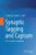 Synaptic Tagging and Capture: From Synapses to Behavior ISBN-13: 9781493955374