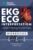 EKG/ECG Interpretation: Everything you Need to Know about the 12 – Lead ECG/EKG Interpretation and How to Diagnose and Treat Arrhythmias: Workbook ISBN-13: 9781958323038