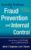 Executive Roadmap to Fraud Prevention and Internal Control: Creating a Culture of Compliance ISBN-13: 9781118004586
