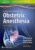 A Practical Approach to Obstetric Anesthesia