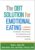 The DBT Solution for Emotional Eating: A Proven Program to Break the Cycle of Bingeing and Out-of-Control Eating ISBN-13: 9781462520923