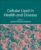 Cellular Lipid in Health and Disease