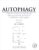 Autophagy: Cancer, Other Pathologies, Inflammation, Immunity, Infection, and Aging: Volume 5 – Role in Human Diseases
