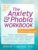The Anxiety and Phobia Workbook ISBN-13: 9781648370335