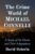The Crime World of Michael Connelly: A Study of His Works and Their Adaptations Paperback – November 10, 2022 9781476687018