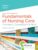 Davis Advantage for Fundamentals of Nursing Care Concepts, Connections & Skills Fourth Edition 9781719644556