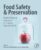 Food Safety and Preservation: Modern Biological Approaches to Improving Consumer Health