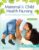 Maternal & Child Health Nursing: Care of the Childbearing & Childrearing Family Ninth, North American Edition 9781975161064