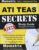 ATI TEAS Secrets Study Guide: TEAS 6 Complete Study Manual, Full-Length Practice Tests, Review Video Tutorials for the Test of Essential Academic Skills, Sixth Edition ISBN-13: 9781516703838