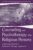 Counseling and Psychotherapy with Religious Persons: A Rational Emotive Behavior Therapy Approach (The Lea Series in Personality and Clinical Psychology) ISBN-13: 9780805839166