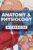 Anatomy & Physiology: The Best and Most Effective Way to Learn the Anatomy and Physiology of the Human Body: Workbook ISBN-13: 9781958323045