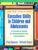 Executive Skills in Children and Adolescents: A Practical Guide to Assessment and Intervention (The Guilford Practical Intervention in the Schools Series) ISBN-13: 9781462535316