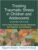 Treating Traumatic Stress in Children and Adolescents: How to Foster Resilience through Attachment, Self-Regulation, and Competency ISBN-13: 9781462537044