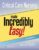Critical Care Nursing Made Incredibly Easy! (Incredibly Easy! SeriesÂ®)