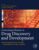 Overcoming Obstacles in Drug Discovery and Development: Surmounting the Insurmountable―Case Studies for Critical Thinking