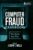 Computer Fraud Casebook: The Bytes that Bite 1st Edition 9780470278147