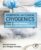 Biomedical and Clinical Cryogenics: Theory, Current Technology Advances, and Future Perspectives