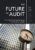 The Future of Audit: Keeping Capital Markets Efficient Paperback – November 1, 2011 9781921666506