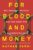 For Blood and Money: Billionaires, Biotech, and the Quest for a Blockbuster Drug 9780393540956