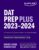 DAT Prep Plus 2023-2024: 2 Practice Tests + Proven Strategies + Online (Kaplan Test Prep) 9781506276823