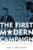 The First Modern Campaign: Kennedy, Nixon, and the Election of 1960 Hardcover – June 15, 2007 9780742547995