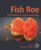 Fish Roe: Biochemistry, Products, and Safety