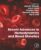 Recent Advances in Hemodynamics and Blood Mimetics